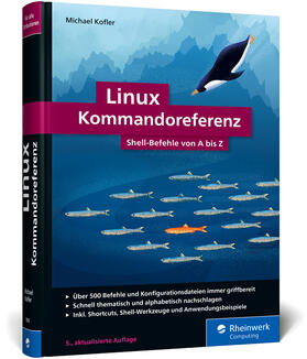 Kofler | Linux Kommandoreferenz | Buch | sack.de