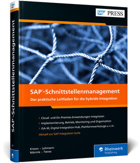 Kiwon / Lehmann / Männle | SAP-Schnittstellenmanagement | Buch | 978-3-8362-7982-6 | sack.de