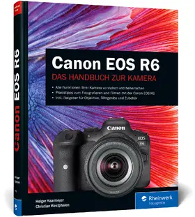 Haarmeyer / Westphalen | Canon EOS R6 | Buch | 978-3-8362-8093-8 | sack.de