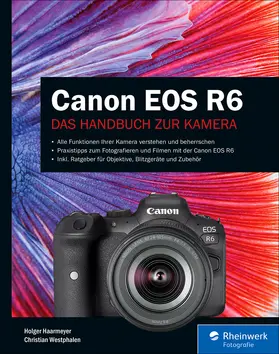 Haarmeyer / Westphalen |  Canon EOS R6 | eBook | Sack Fachmedien