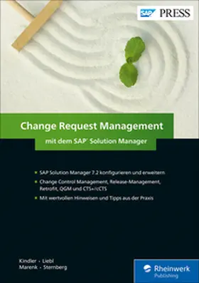 Kindler / Liebl / Marenk |  Change Request Management mit dem SAP Solution Manager | eBook | Sack Fachmedien