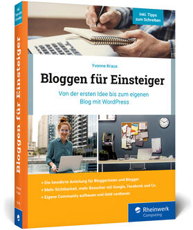 Kraus | Bloggen für Einsteiger | Buch | 978-3-8362-8318-2 | sack.de