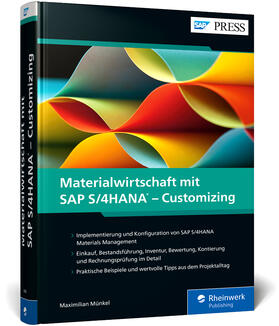 Münkel | Materialwirtschaft mit SAP S/4HANA - Customizing | Buch | 978-3-8362-8346-5 | sack.de