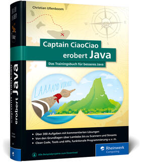 Ullenboom |  Captain CiaoCiao erobert Java | Buch |  Sack Fachmedien
