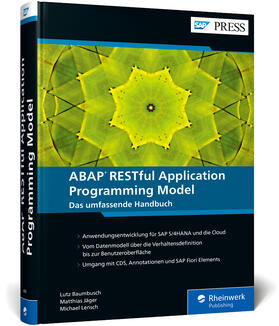 Baumbusch / Jäger / Lensch | ABAP RESTful Application Programming Model | Buch | 978-3-8362-8685-5 | sack.de