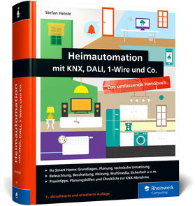 Heinle | Heimautomation mit KNX, Dali, 1-Wire und Co. | Buch | 978-3-8362-8700-5 | sack.de