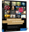 Wolf |  Lightroom Classic und Photoshop | Buch |  Sack Fachmedien