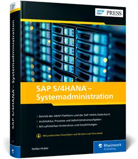 Huber | SAP S/4HANA - Systemadministration | Buch | 978-3-8362-8775-3 | sack.de