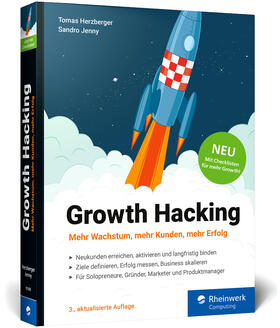Herzberger / Jenny | Growth Hacking | Buch | 978-3-8362-9149-1 | sack.de