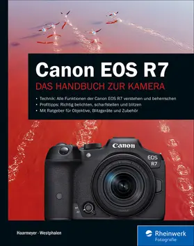 Haarmeyer / Westphalen |  Canon EOS R7 | eBook | Sack Fachmedien