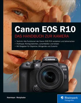Haarmeyer / Westphalen |  Canon EOS R10 | eBook | Sack Fachmedien