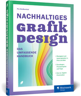 Weißenfeld | Nachhaltiges Grafikdesign | Buch | 978-3-8362-9506-2 | sack.de