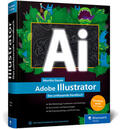 Gause |  Adobe Illustrator | Buch |  Sack Fachmedien
