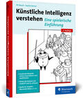 Noack / Sanner |  Künstliche Intelligenz verstehen | Buch |  Sack Fachmedien
