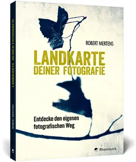 Mertens |  Landkarte deiner Fotografie | Buch |  Sack Fachmedien
