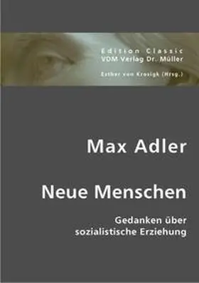 Adler / Krosigk |  Neue Menschen | Buch |  Sack Fachmedien