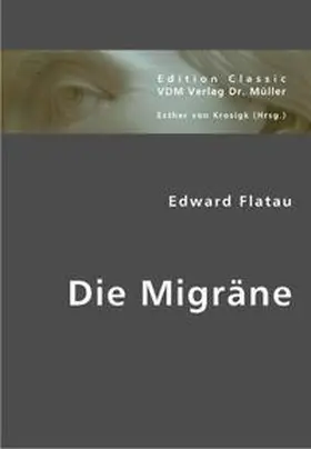 Flatau / Krosigk |  Die Migräne | Buch |  Sack Fachmedien