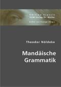 Nöldeke / Nöldek / Krosigk |  Mandäische Grammatik | Buch |  Sack Fachmedien