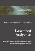 Eschscholtz / Krosigk |  System der Acalyphen | Buch |  Sack Fachmedien