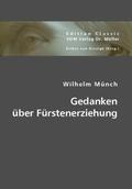 Münch |  Gedanken über Fürstenerziehung | Buch |  Sack Fachmedien