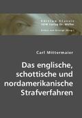Mittermaier / Krosigk |  Das englische, schottische und nordamerikanische Strafverfahren | Buch |  Sack Fachmedien