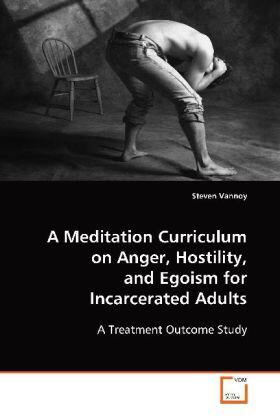 Vannoy |  A Meditation Curriculum on Anger, Hostility, andEgoism for Incarcerated Adults | Buch |  Sack Fachmedien
