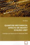 Wang |  QUANTUM MECHANICAL EFFECTS ON MOSFET SCALING LIMIT | Buch |  Sack Fachmedien