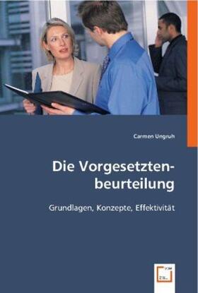 Ungruh | Die Vorgesetztenbeurteilung | Buch | 978-3-8364-6622-6 | sack.de