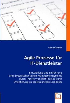 Günther | Agile Prozesse für IT-Dienstleister | Buch | 978-3-8364-6865-7 | www.sack.de