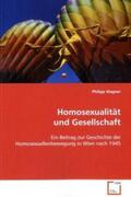 Wagner |  Homosexualität und Gesellschaft | Buch |  Sack Fachmedien