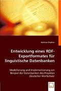 Stephan |  Entwicklung eines RDF-Exportformates für linguistische Datenbanken | Buch |  Sack Fachmedien