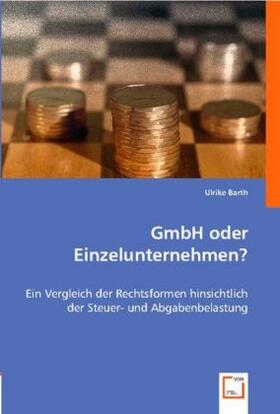 Barth | GmbH oder Einzelunternehmen? | Buch | 978-3-8364-8066-6 | sack.de