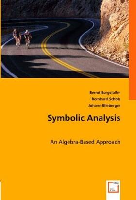 Burgstaller / Scholz / Blieberger | Symbolic Analysis | Buch | 978-3-8364-8142-7 | sack.de