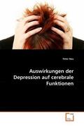 Neu |  Auswirkungen der Depression auf cerebrale Funktionen | Buch |  Sack Fachmedien