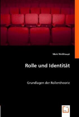 Weißhaupt |  Rolle und Identität | Buch |  Sack Fachmedien