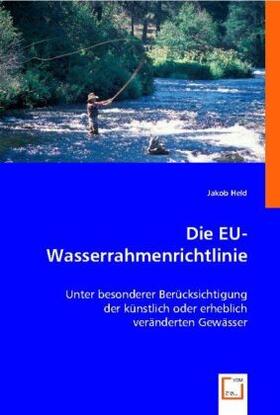 Held | Die EU-Wasserrahmenrichtlinie | Buch | 978-3-8364-8979-9 | sack.de