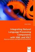 Schäfer |  Integrating Natural Language Processing Components with XML and XSLT | Buch |  Sack Fachmedien