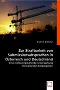 Zachhuber |  Zur Strafbarkeit von Submissionsabsprachen in Österreich und Deutschland | Buch |  Sack Fachmedien