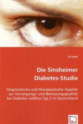 Uebel |  Die Sinsheimer Diabetes-Studie | Buch |  Sack Fachmedien