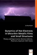 Porath |  Dynamics of Hot Electrons in Ultra-thin Metallic Films and Small Structures | Buch |  Sack Fachmedien