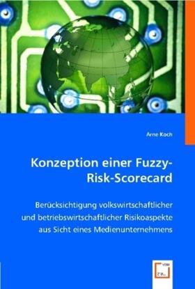 Koch | Konzeption einer Fuzzy-Risk-Scorecard | Buch | 978-3-8364-9882-1 | sack.de