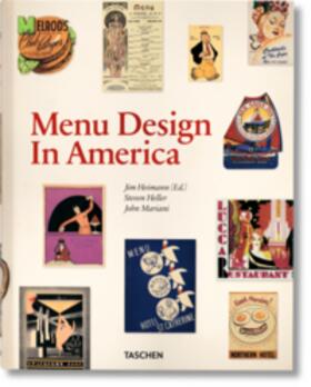 Heller / Mariani / Heimann | Menu Design in America, 1850–1985 | Buch | 978-3-8365-2662-3 | sack.de