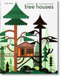 Jodidio |  Tree Houses. Fairy Tale Castles in the Air | Buch |  Sack Fachmedien