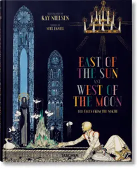 Daniel |  Kay Nielsen. East of the Sun and West of the Moon | Buch |  Sack Fachmedien