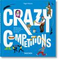 Holmes / Wiedemann |  Crazy Competitions. 100 Weird and Wonderful Rituals from Around the World | Buch |  Sack Fachmedien