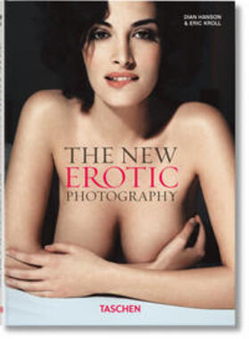 Hanson / Kroll | The New Erotic Photography 01 | Buch | 978-3-8365-4403-0 | sack.de