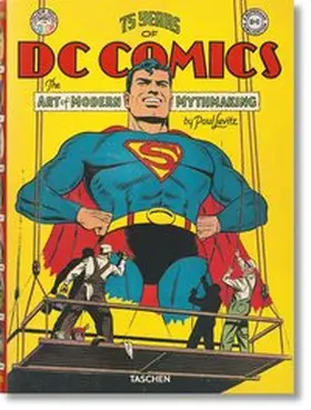 Levitz |  75 Jahre DC Comics. Die Kunst moderne Mythen zu schaffen | Buch |  Sack Fachmedien