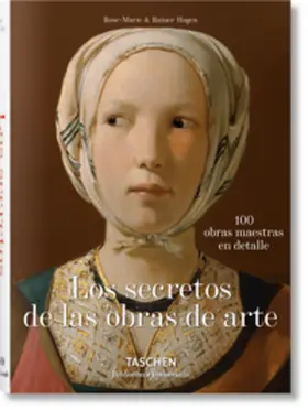 Hagen / TASCHEN |  Los secretos de las obras de arte. 100 obras maestras en detalle | Buch |  Sack Fachmedien