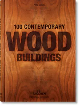 Jodidio |  100 Contemporary Wood Buildings | Buch |  Sack Fachmedien