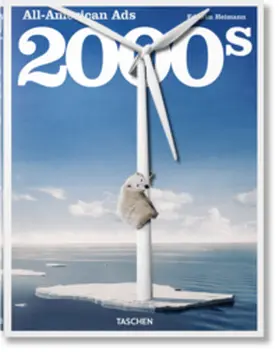 Heller / Heimann |  All-American Ads of the 2000s | Buch |  Sack Fachmedien